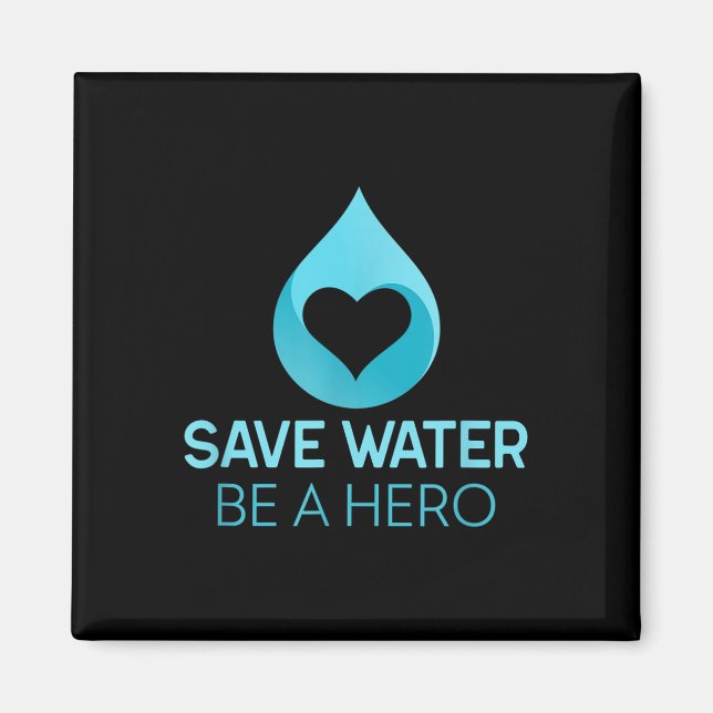 Imán Ahorra Agua - Sé Un Héroe. Medio ambiente de ahorr (Frente)