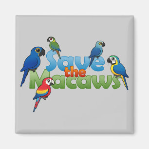 Imán Ahorre los Macaws
