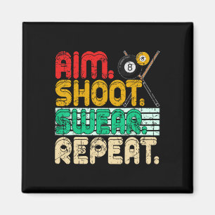 Imán Aim Shoot Swear Repeat Retro Snooker Gift Billiard