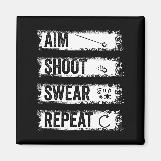 Imán Aim Shoot Swear Repetir Funny Billiards 8 ball Poo (Frente)