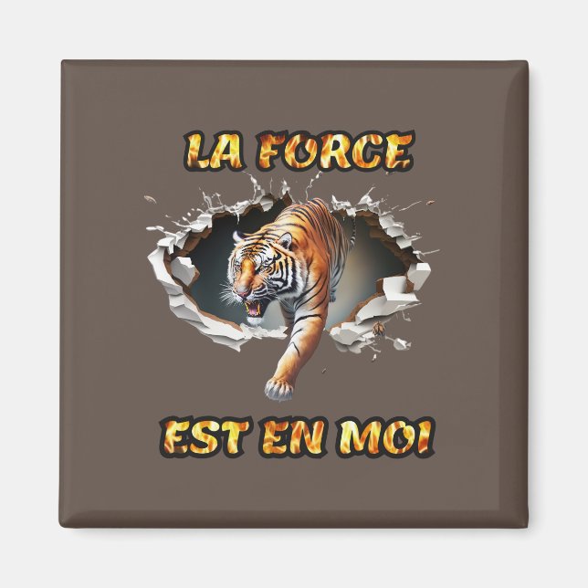 Imán Aimant La Force est en moi (Frente)