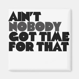 Imán Aint Nadie tuvo tiempo para eso