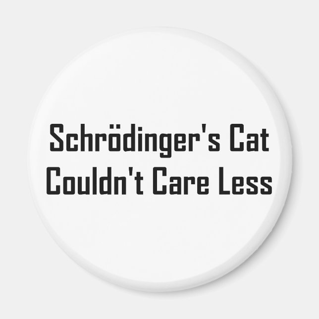 Imán Al gato de Schrodinger no le importaba menos (Frente)