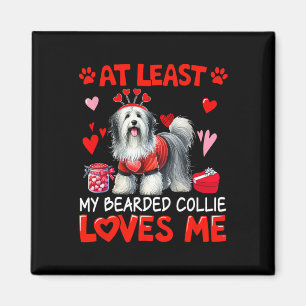 Imán Al menos mi Bearded Collie me ama en San Valentín