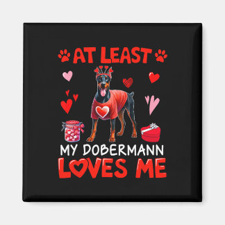 Imán Al menos mi Dobermann me ama en San Valentín solte