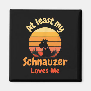Imán Al Menos Mi Schnauzer Me Ama Anti-valentin Perro