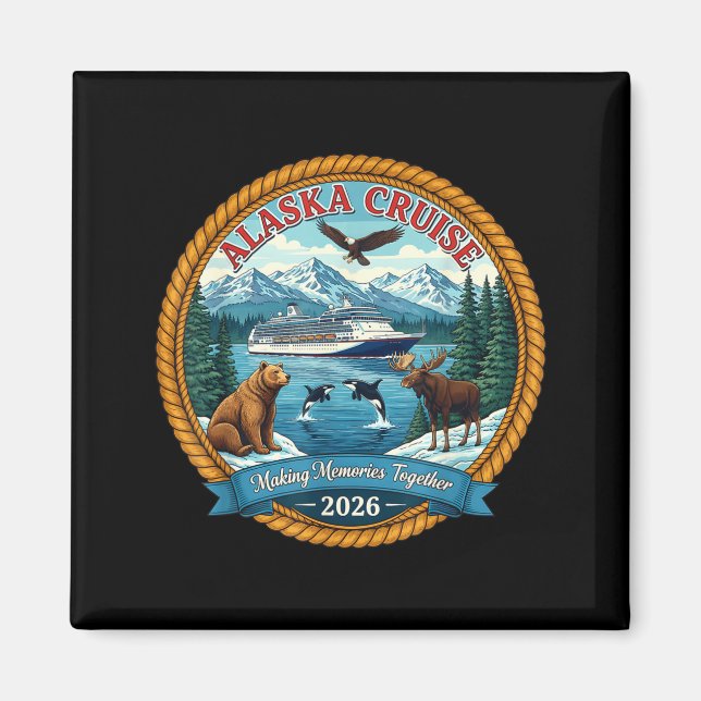 Imán Alaska Cruise 2026 Matching Friends And Family Gro (Frente)