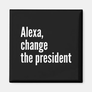 Imán Alexa, cambia el presidente anti trump divertido t