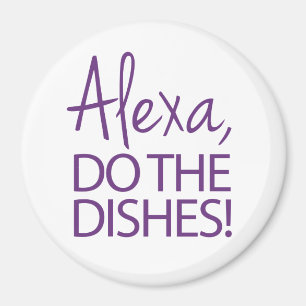 Imán Alexa Hace Los Platos - Diseño Humorístico