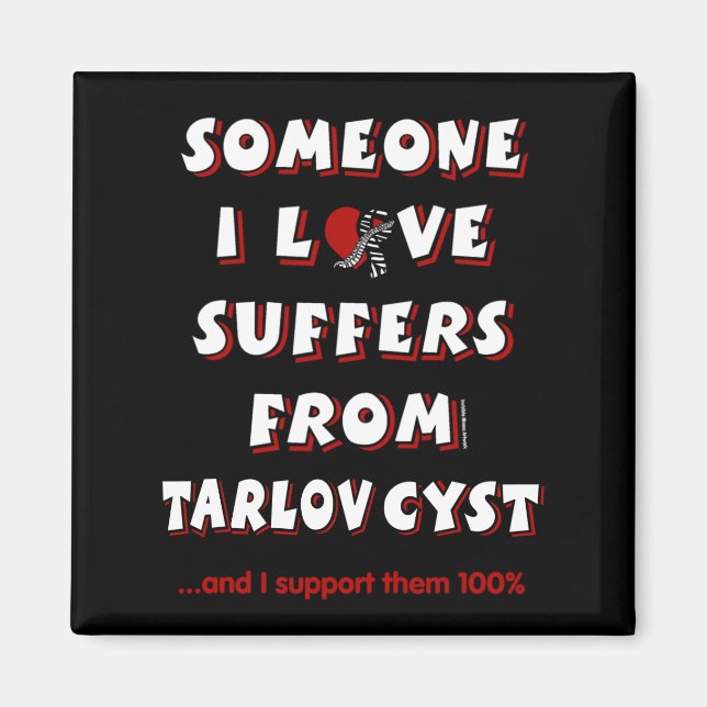 Imán Alguien A Quien Amo... Tarlov Cyst Magnet (Frente)