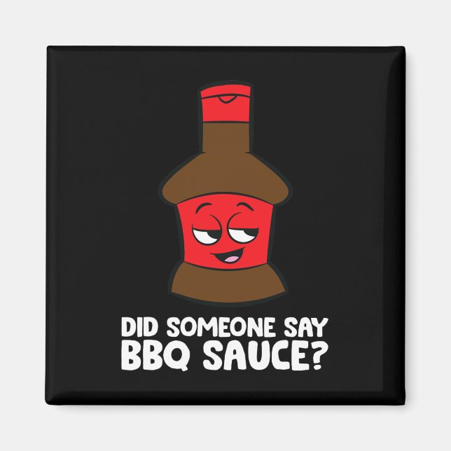 Imán Alguien Dijo Que Salsa Bbq Grilling Meat Rbecue Sa (Frente)