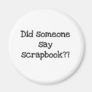 Imán Alguien dijo Scrapbook