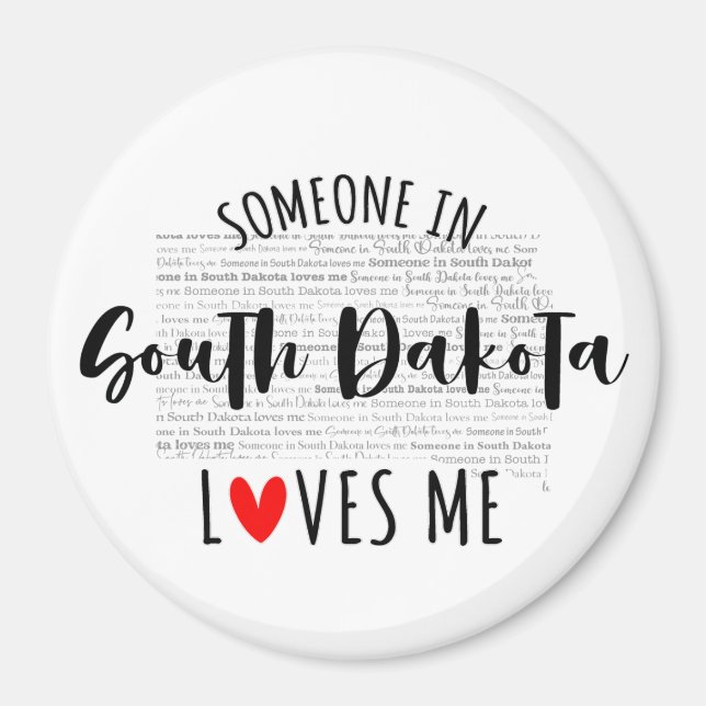 Imán Alguien En Dakota Del Sur Me Ama El Magnet (Frente)