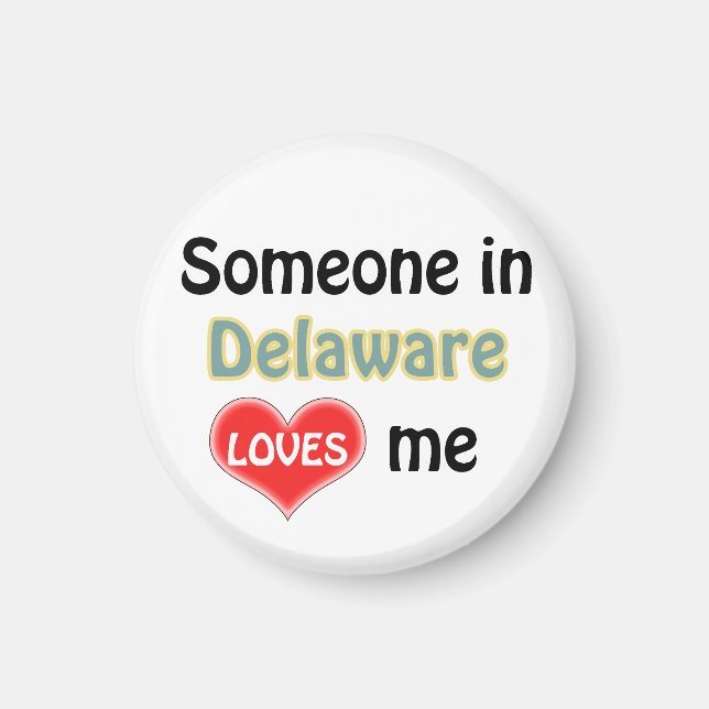 Imán Alguien en Delaware me ama (Frente)