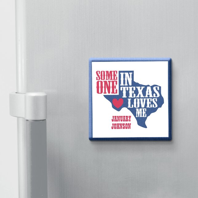 Imán Alguien en Texas me ama (Subido por el creador)