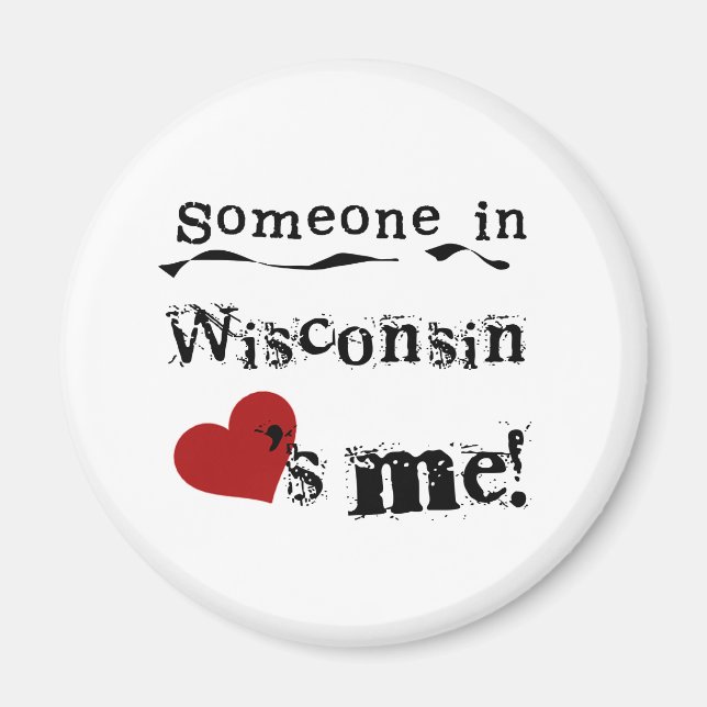 Imán Alguien En Wisconsin Me Ama (Frente)