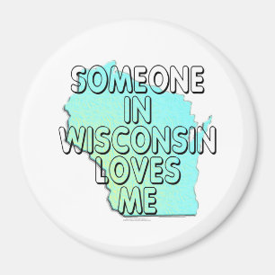 Imán Alguien en Wisconsin me ama