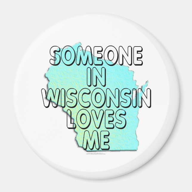 Imán Alguien en Wisconsin me ama (Frente)
