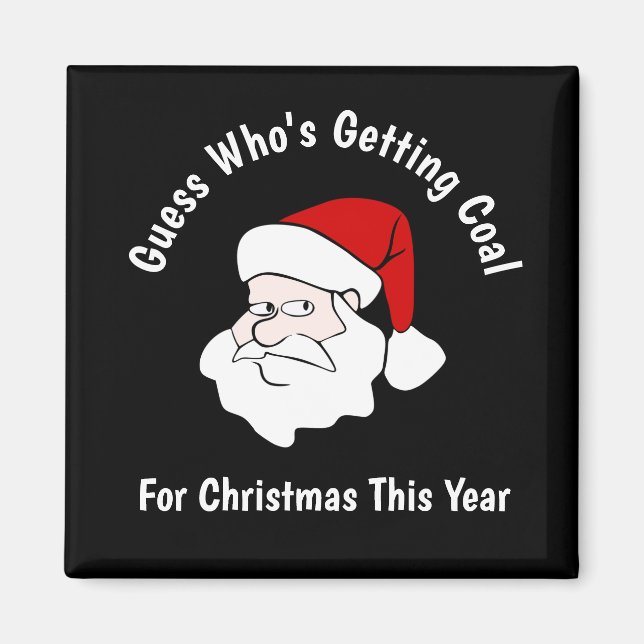 Imán Alguien está obteniendo carbón para los Navidades  (Frente)