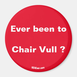 Imán ¿Alguna vez has estado en la silla Vull?