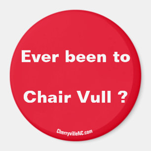 Imán ¿Alguna vez has estado en la silla Vull?
