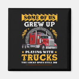 Imán Algunos de nosotros crecimos jugando con camiones