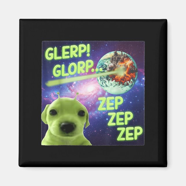 Imán Alien Dog Meme Glerp Glorp Funny Space Laser Gift  (Frente)