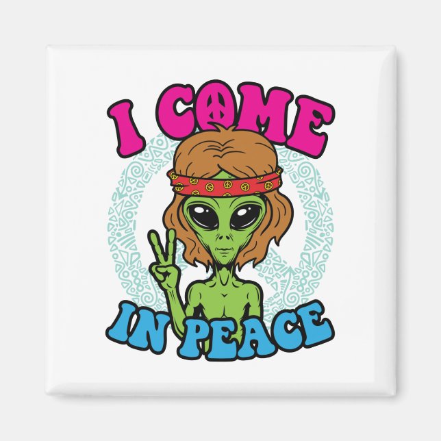 Imán Alienígena Hippie, vengo en señal de paz trippy (Frente)