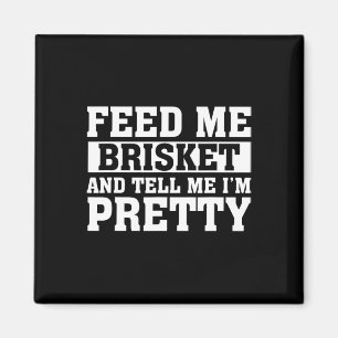 Imán Alimétame a Brisket y dime que soy Bonito Rbeque G