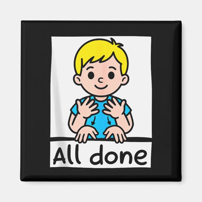 Imán All Done Sign Language Cartoon Communication Aid A (Frente)