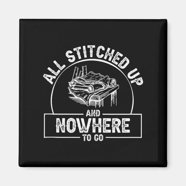 Imán All Stitched Up And Nowhere To Go Funny Leatherwor (Frente)