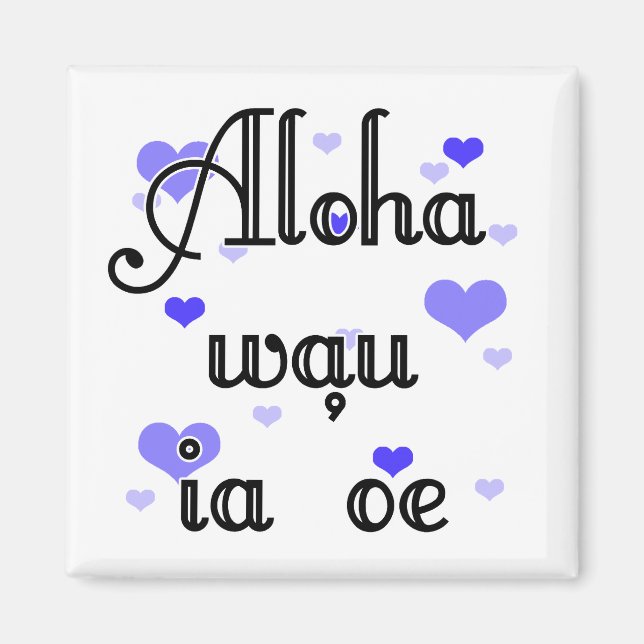 Imán Aloha wau ia 'oe - Hawai te amo (4) Azul He (Frente)