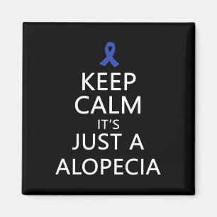 Imán Alopecia Mantente tranquilo Es sólo una Cinta Azul