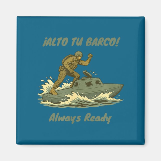 Imán Alto Tu Barco! Coast Guard Novelty Gift  (Frente)