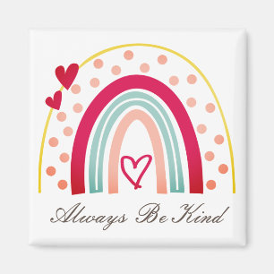 Imán Always Be Kind - Motivational Quote