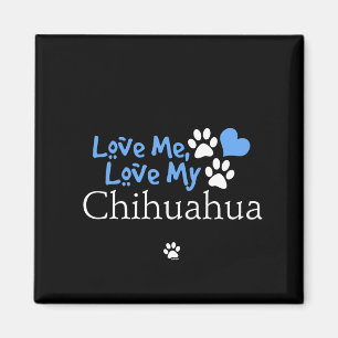Imán Ama, ama mi Chihuahua