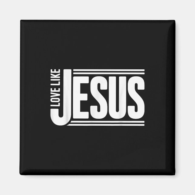 Imán Ama Como Jesús Versículo Bíblico Cristiano Fe Homb (Frente)