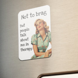 Imán Ama de casa sarcástica no es para presumir Dicho