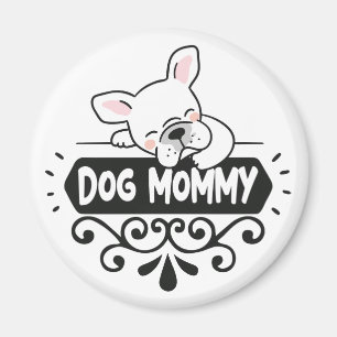 Imán Amantes de animales mascotas de la mamá de perro