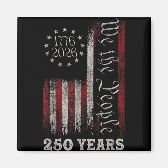 Imán America 250th Birthday Us Flag 250 Years We The Pe (Frente)