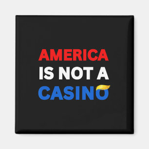 Imán América No Es Un Casino Anti-trump Tarifas Protest