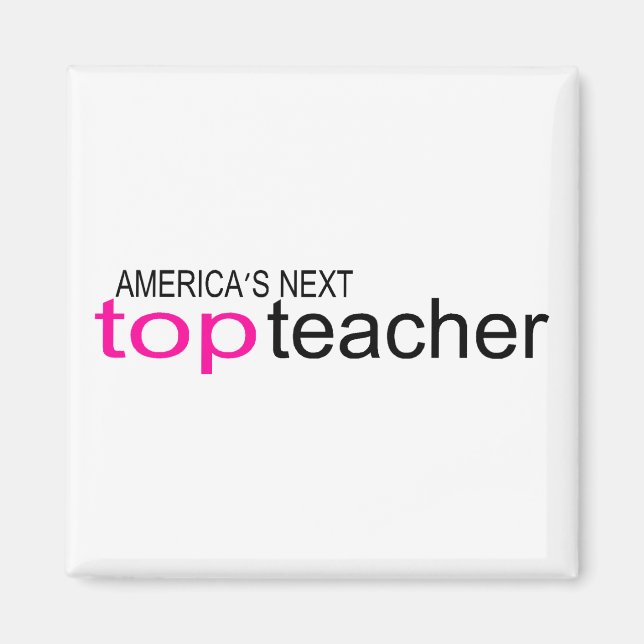 Imán Americas Next Top Teacher (Frente)