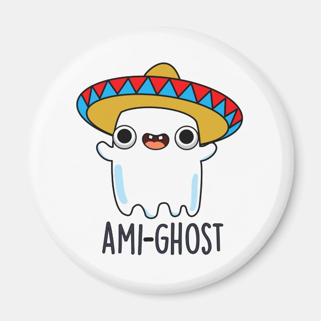 Imán Ami-Fantasma Funny Halloween Pun Fantasma Mexicano (Frente)
