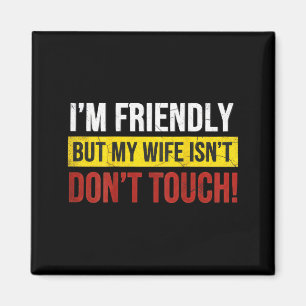 Imán Amigable pero mi esposa no es humor de matrimonio