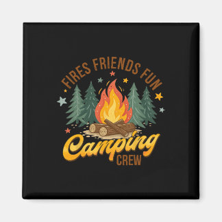 Imán Amigos de Fuego Diversión Camping Tripulación Vera
