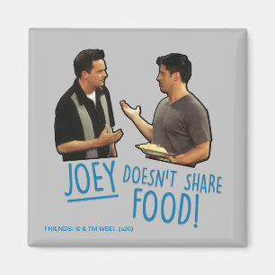Imán AMIGOS™ ¡Joey no comparte comida!