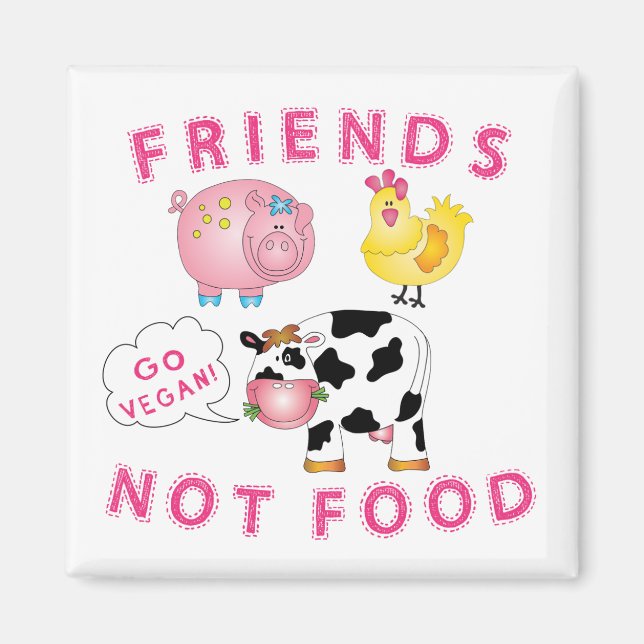 Imán Amigos No Comida - ¡Vegan! (Frente)