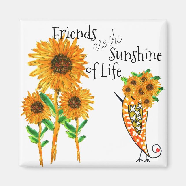 Imán Amigos son el Sunshine of Life Magnet (Frente)