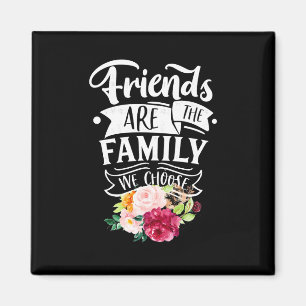 Imán Amigos Son La Familia Que Elegimos