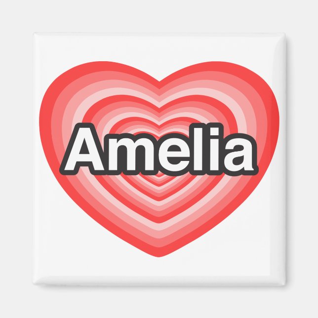 Imán Amo a Amelia. Te amo Amelia. Corazón (Frente)